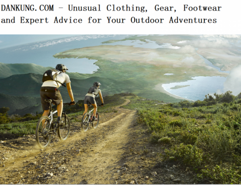 DANKUNG - Unusual Clothing, Gear, Footwear and Expert Advice for Your Outdoor Adventures